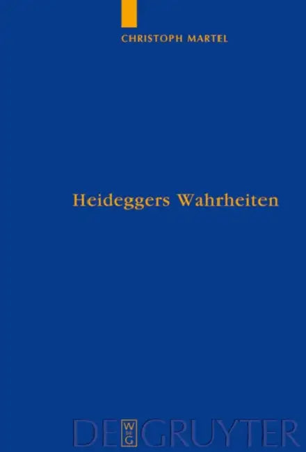 Buy Heideggers Wahrheiten (English, Christoph Martel) — BookShops.in