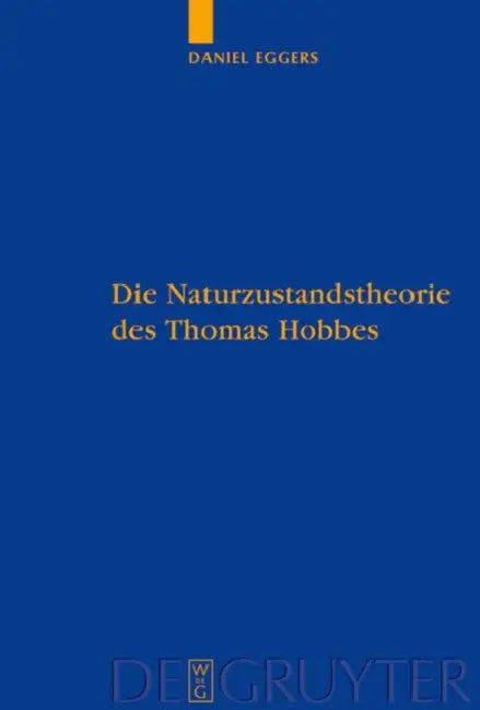 Buy Die Naturzustandstheorie Des Thomas Hobbes (English, Daniel Eggers) — BookShops.in
