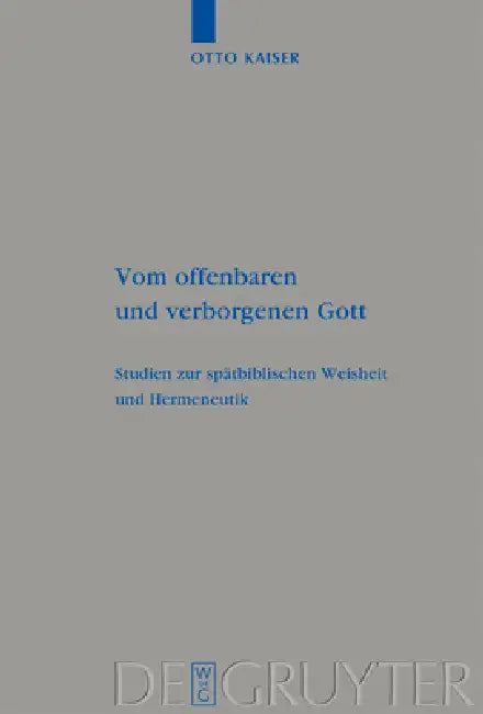 Buy Vom offenbaren und verborgenen Gott (English, Otto Kaiser) — BookShops.in