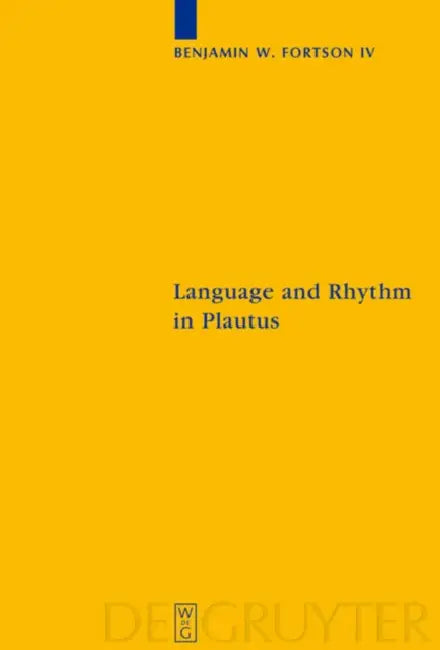 Buy Language and Rhythm in Plautus (English, Benjamin Fortson) — BookShops.in