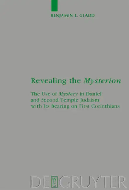 Buy Revealing the Mysterion (English, Benjamin Gladd) — BookShops.in