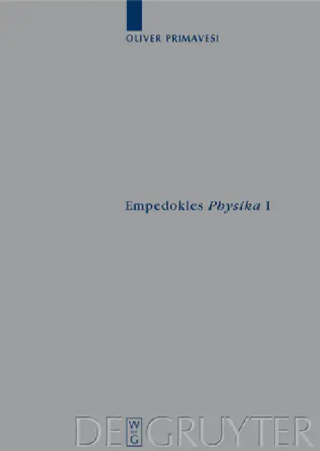 Buy Empedokles "Physika" I (English, Oliver Primavesi) — BookShops.in