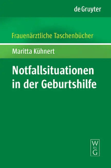 Buy Notfallsituationen in Der Geburtshilfe (English, Maritta Kuhnert) — BookShops.in