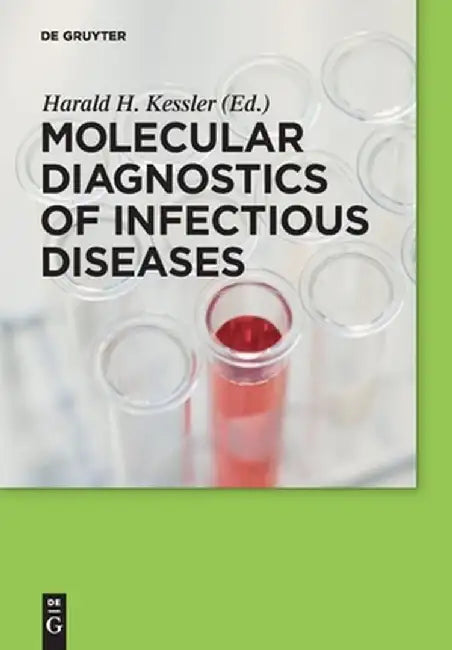 Buy Molecular Diagnostics of Infectious Diseases (English, Harald H. Kessler) — BookShops.in