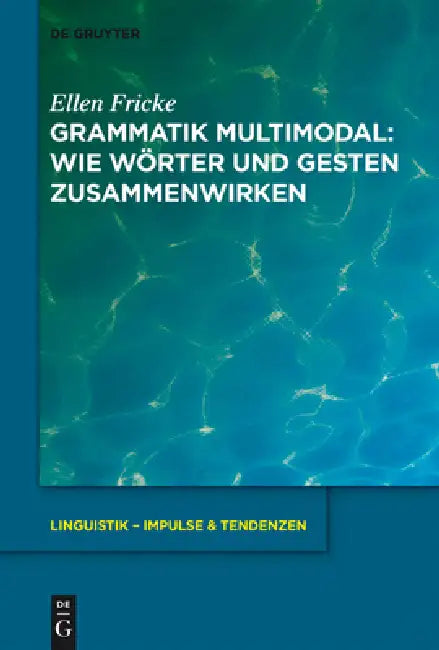 Buy Grammatik multimodal (English, Ellen Fricke) — BookShops.in