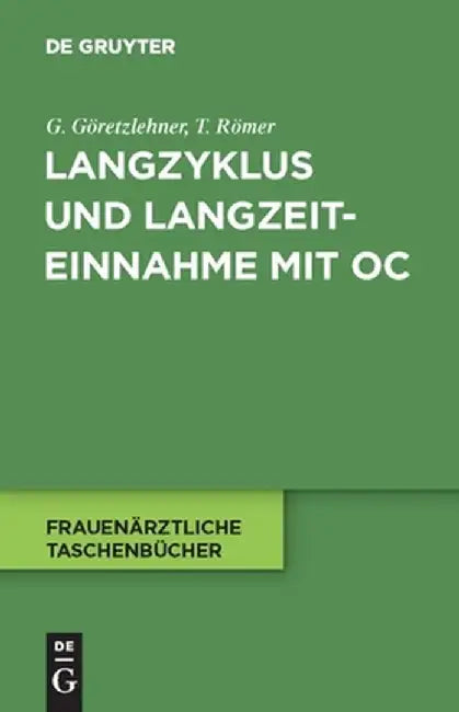 Buy Langzyklus Und Langzeiteinnahme Mit Oc (English, Gunther Goretzlehner) — BookShops.in