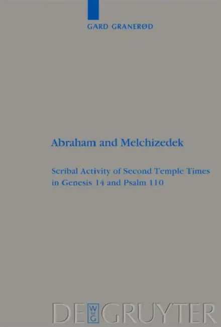 Buy Abraham and Melchizedek (English, Gard Granerød) — BookShops.in