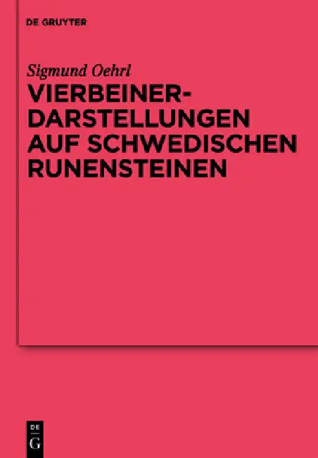 Buy Vierbeinerdarstellungen auf schwedischen Runensteinen (English, Sigmund Oehrl) — BookShops.in