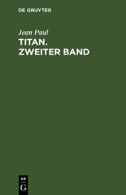 Buy Titan. Zweiter Band (English, Jean Paul) — BookShops.in