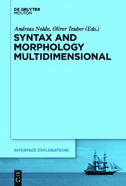 Buy Syntax and Morphology Multidimensional (English, Andreas Nolda | Oliver Teuber) — BookShops.in