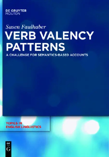 Buy Verb Valency Patterns (English, Susen Faulhaber) — BookShops.in