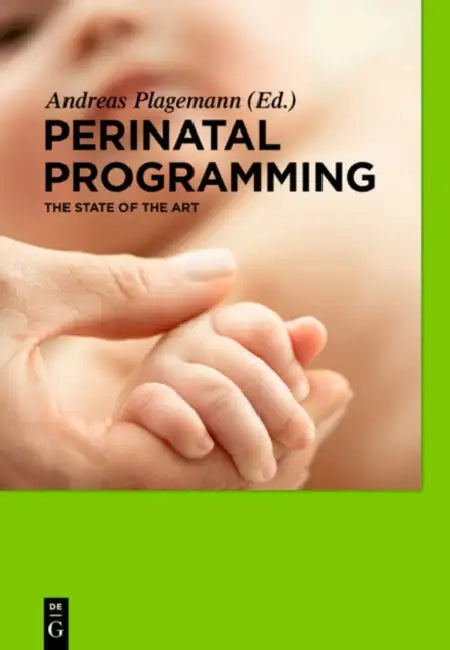 Perinatal Programming: The State of the Art view 2