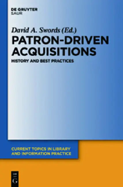 Buy Patron-Driven Acquisitions (English, David A. Swords) — BookShops.in