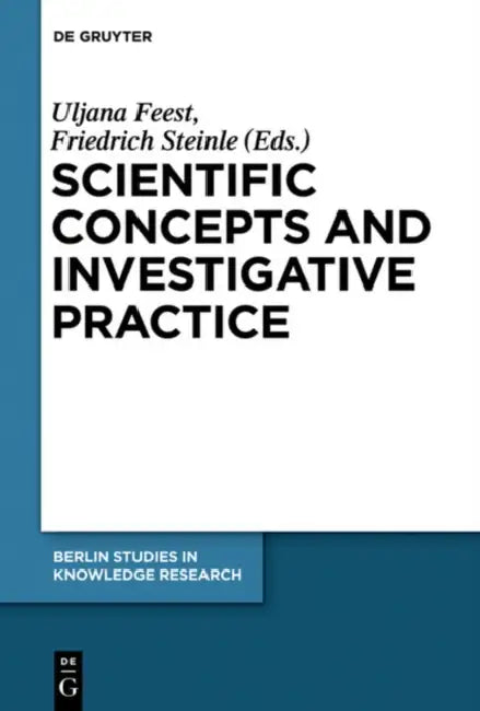 Buy Scientific Concepts and Investigative Practice (English, Uljana Feest | Friedrich Steinle) — BookShops.in