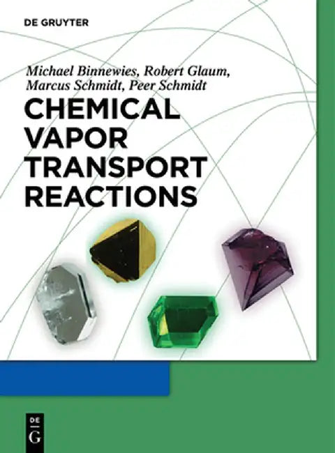 Buy Chemical Vapor Transport Reactions (English, Michael Binnewies) — BookShops.in