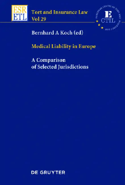 Buy Medical Liability in Europe (English, Bernhard A. Koch) — BookShops.in
