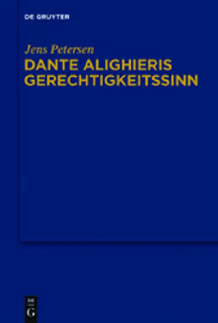 Buy Dante Alighieris Gerechtigkeitssinn (English, Jens Petersen) — BookShops.in