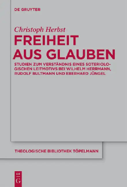 Buy Freiheit aus Glauben (English, Christoph Herbst) โ BookShops.in