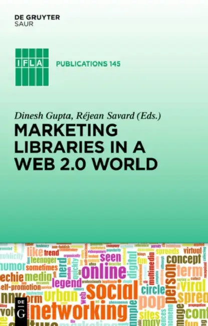 Buy Marketing Libraries in a Web 2.0 World (English, Dinesh Gupta | Réjean Savard) — BookShops.in