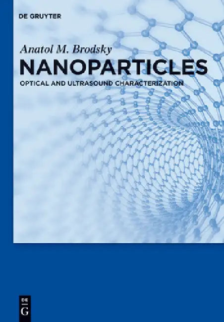 Buy Nanoparticles (English, Anatol M. Brodsky) — BookShops.in