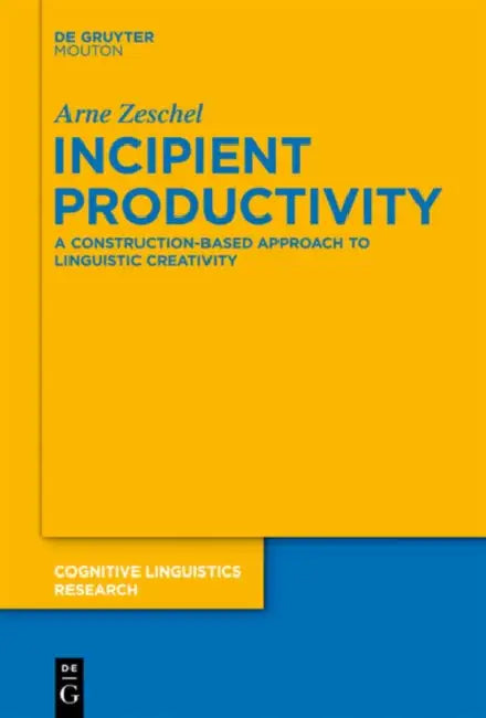 Buy Incipient Productivity (English, Arne Zeschel) — BookShops.in
