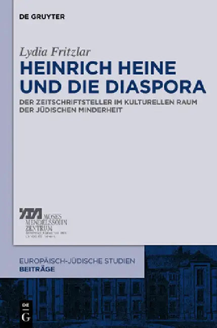Buy Heinrich Heine Und Die Diaspora (English, Lydia Fritzlar) — BookShops.in