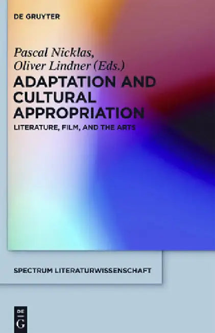 Buy Adaptation and Cultural Appropriation (English, Pascal Nicklas | Oliver Lindner) — BookShops.in