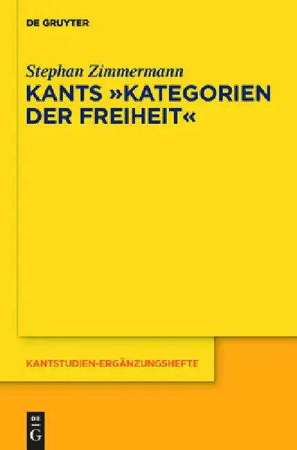 Buy Kants "Kategorien der Freiheit" (English, Stephan Zimmermann) — BookShops.in