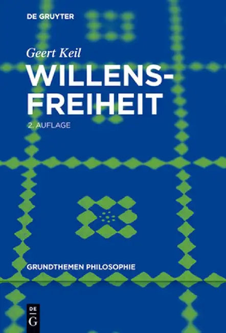 Buy Willensfreiheit (English, Geert Keil) — BookShops.in