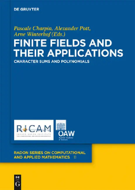 Buy Finite Fields and Their Applications (English, Pascale Charpin | Alexander Pott | Arne Winterhof) — BookShops.in