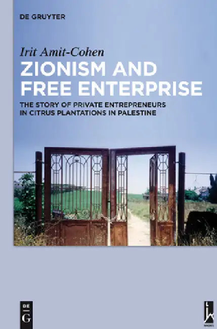 Buy Zionism and Free Enterprise (English, Irit Amit-Cohen) β BookShops.in
