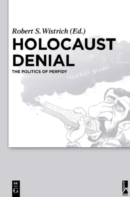 Buy Holocaust Denial (English, Robert S. Wistrich) — BookShops.in