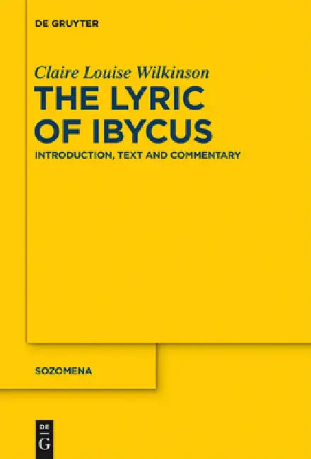 Buy The Lyric of Ibycus (English, Claire Louise Wilkinson) — BookShops.in