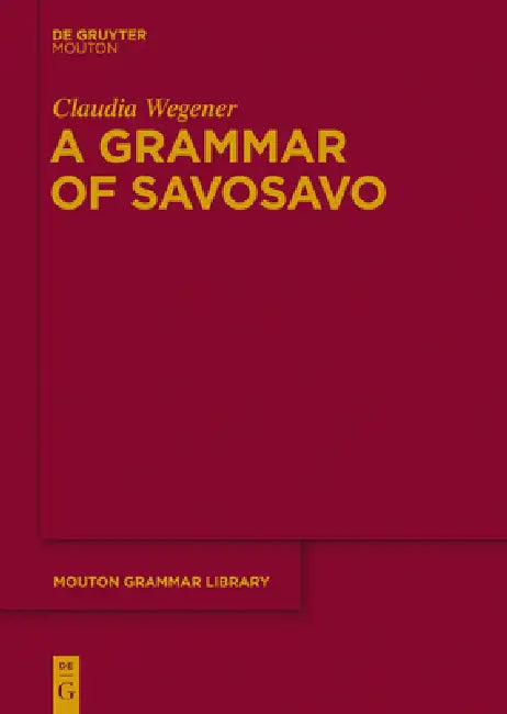 Buy A Grammar of Savosavo (English, Claudia Wegener) โ BookShops.in