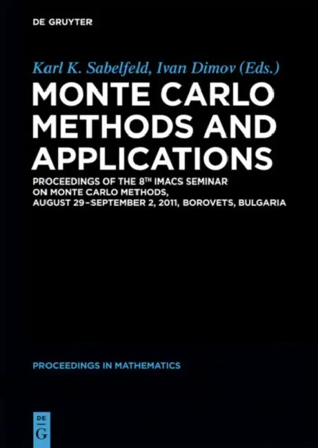 Buy Monte Carlo Methods and Applications (English, Karl K. Sabelfeld | Ivan Dimov | Enrique Alba) — BookShops.in