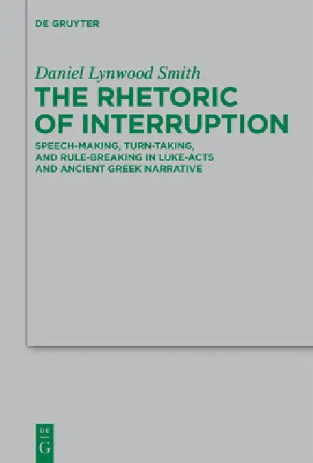 Buy The Rhetoric of Interruption (English, Daniel Lynwood Smith) — BookShops.in