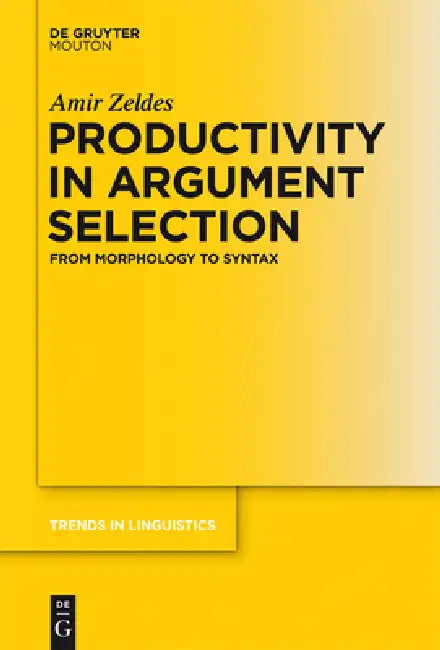Buy Productivity in Argument Selection (English, Amir Zeldes) — BookShops.in
