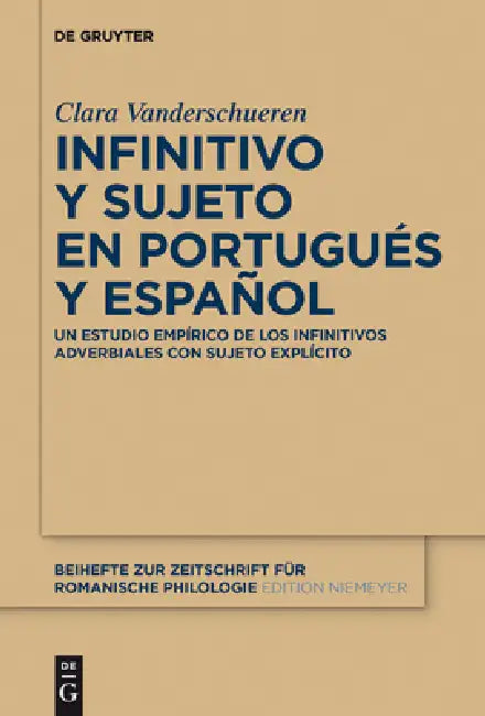 Buy Infinitivo Y Sujeto En Portugués Y Español (English, Clara Vanderschueren) — BookShops.in