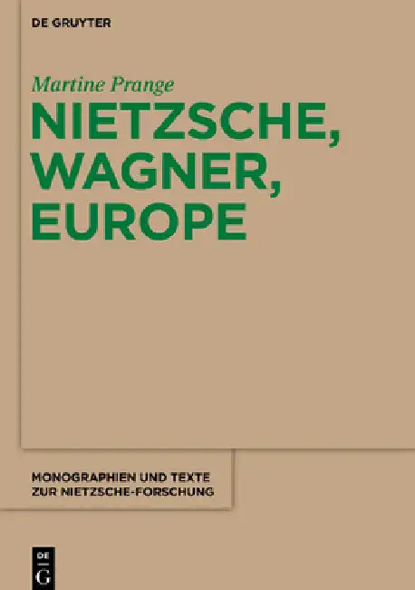 Buy Nietzsche, Wagner, Europe (English, Martine Prange) — BookShops.in
