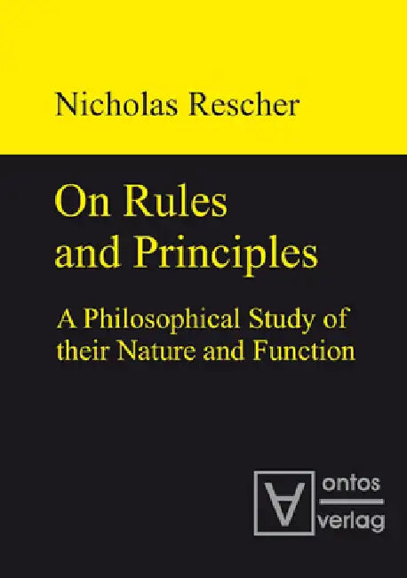 Buy On Rules and Principles (English, Nicholas Rescher) — BookShops.in
