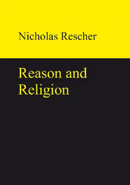 Buy Reason and Religion (English, Nicholas Rescher) — BookShops.in
