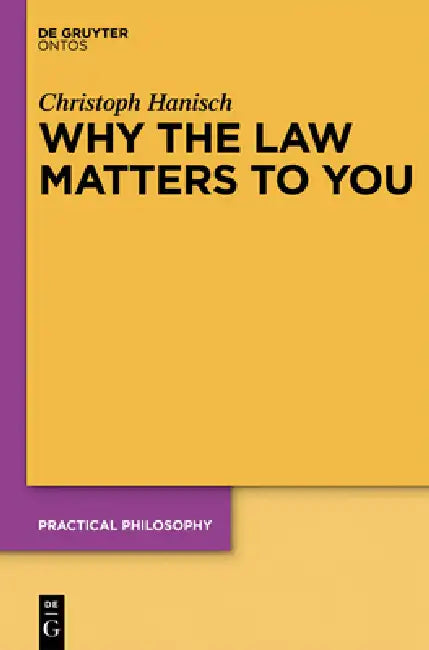 Buy Why the Law Matters to You (English, Christoph Hanisch) — BookShops.in