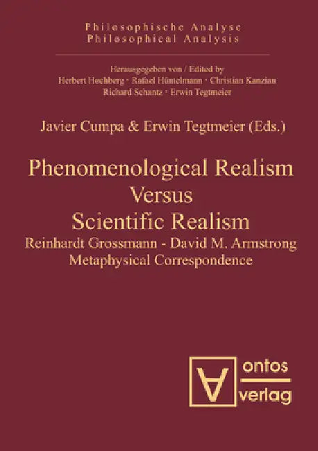 Buy Phenomenological Realism Versus Scientific Realism (English, Javier Cumpa | Erwin Tegtmeier) — BookShops.in
