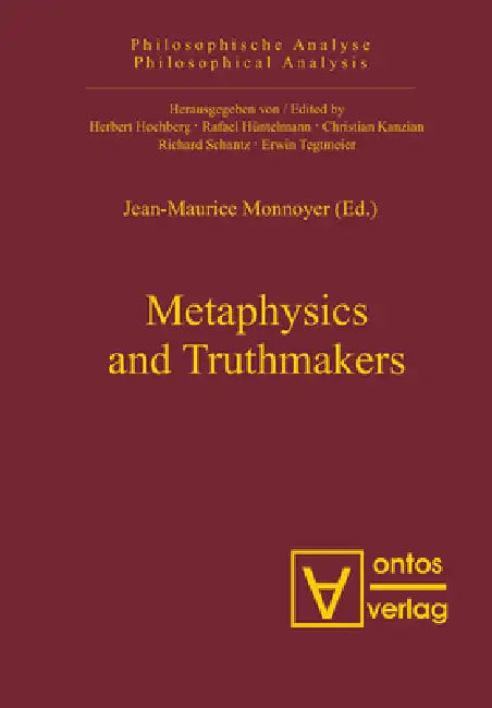 Metaphysics and Truthmakers: 18 (Philosophische Analyse / Philosophical Analysis, 18) view 2