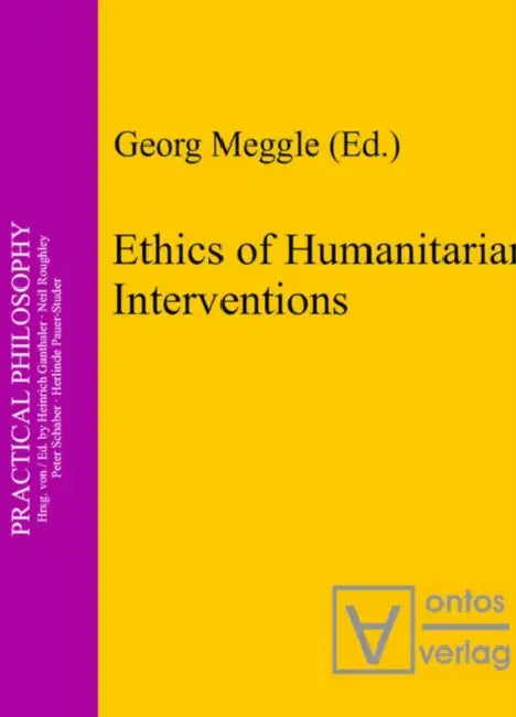 Buy Ethics of Humanitarian Interventions (English, Georg Meggle) — BookShops.in
