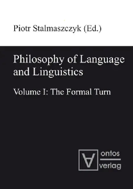 Buy Philosophy of Language and Linguistics (English, Piotr Stalmaszczyk) โ BookShops.in