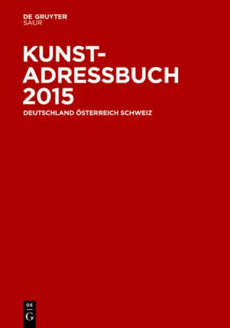 Buy Kunstadressbuch Deutschland, Osterreich, Schweiz 2015 (English, Not Available (NA)) — BookShops.in