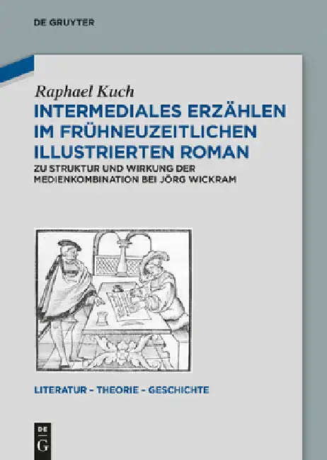 Buy Intermediales Erzählen im frühneuzeitlichen illustrierten Roman (English, Raphael Kuch) — BookShops.in