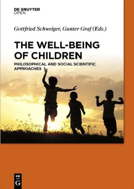 Buy The Well-Being of Children (English, Gottfried Schweiger | Gunter Graf) — BookShops.in