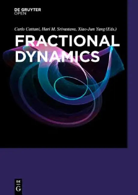 Buy Fractional Dynamics (English, Carlo Cattani | Hari M. Srivastava | Xiao-Jun Yang) — BookShops.in